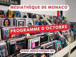 Aperçu de l'actualité Les rendez-vous incontournables du mois d’octobre à la Médiathèque de Monaco