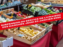 Aperçu de l'actualité Suspension du service de livraison des marchés  Jeudi 23 janvier 2025   