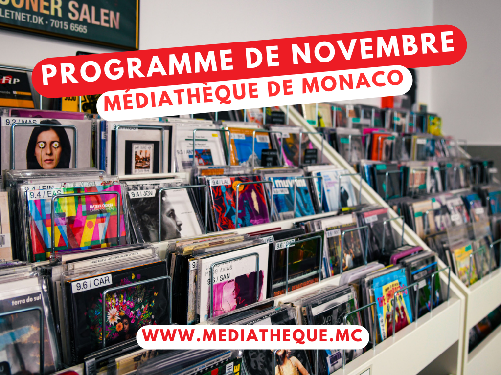 Ce qu’il ne faut pas manquer en novembre à la Médiathèque de Monaco