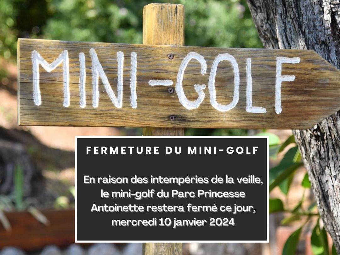 Fermeture du mini-golf mercredi 10 janvier 2024
