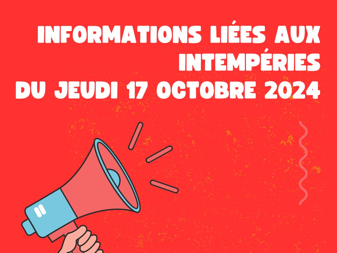 Intempéries du jeudi 17 octobre 2024