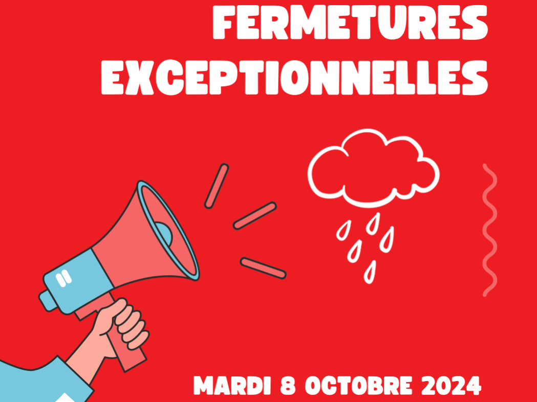 Fermetures exceptionnelles de plusieurs sites communaux mardi 8 octobre 2024