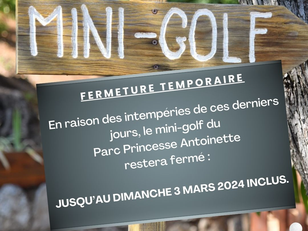 Fermeture du mini-golf du Parc Princesse Antoinette