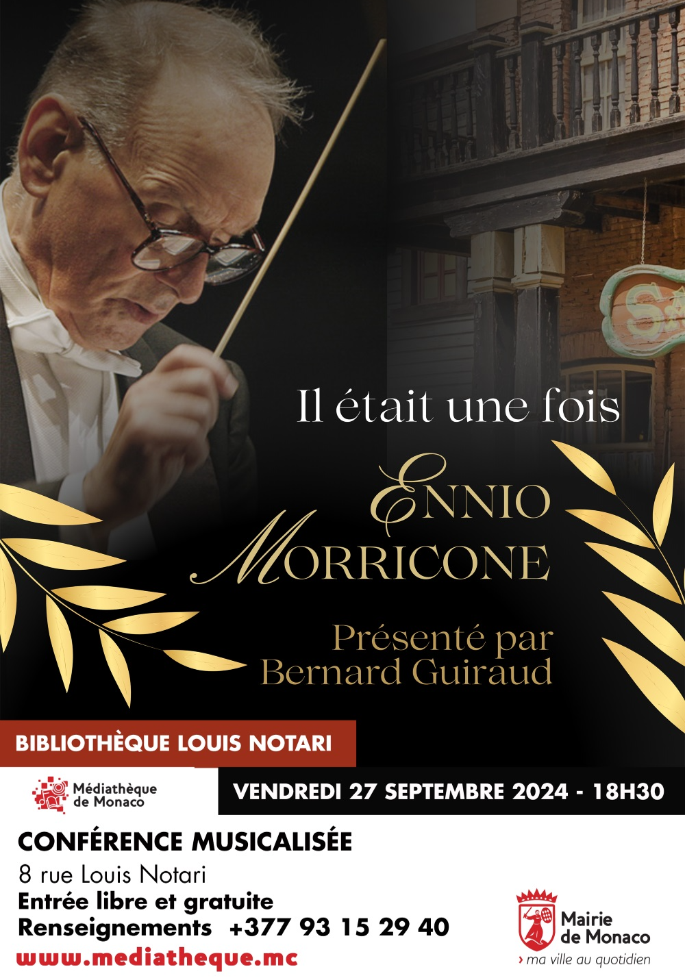 Affiche de l'événement "Il était une fois Ennio Morricone" présenté par Bernard Guiraud